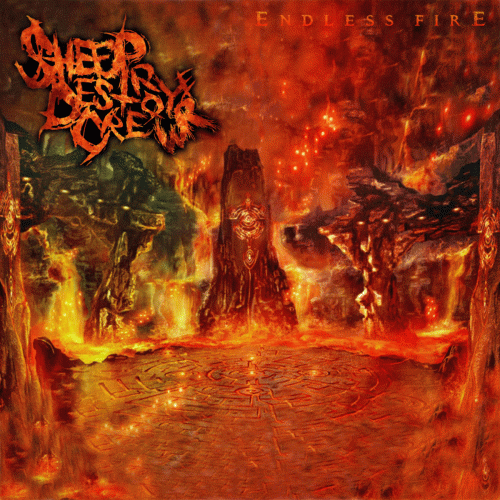 The Sheep Destroyer Crew : Endless Fire (Single)